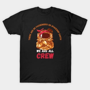 We Are All Crew T-Shirt